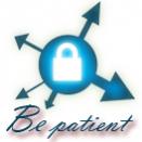   Be patient